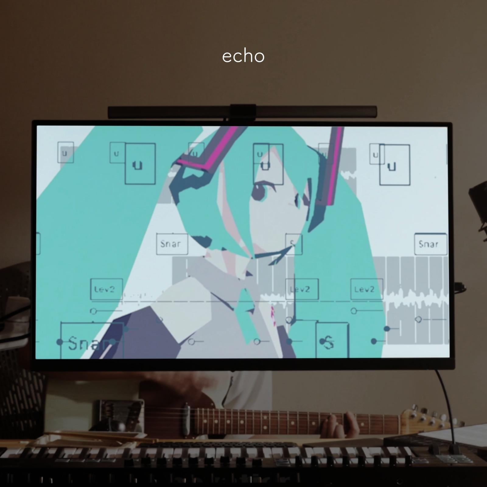 echo (feat. 初音ミク) (回响)